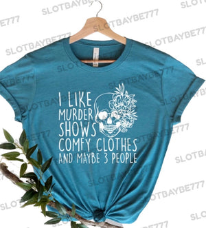 Comfy clothes & Horror Shows