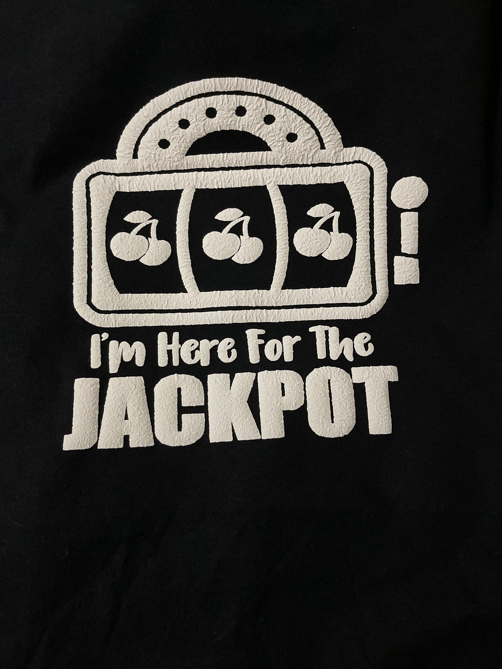 Short Sleeve-I’m here for the Jackpot shirt