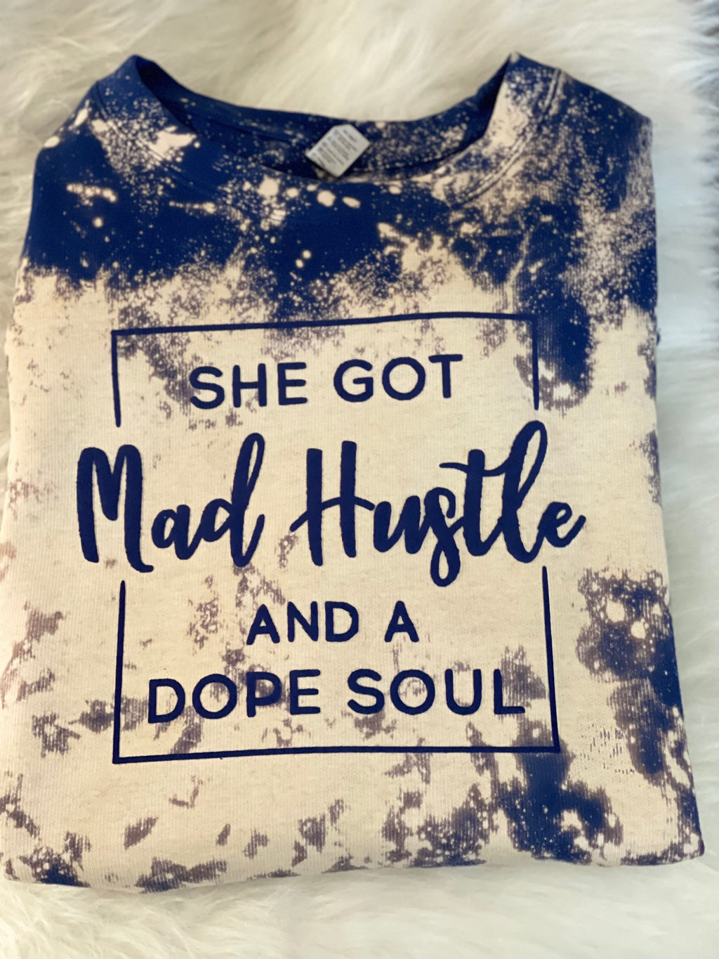 She got mad hustle and a dope soul