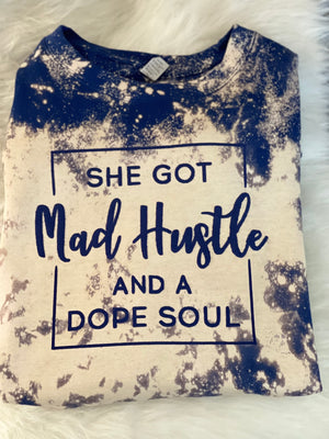 She got mad hustle and a dope soul